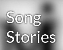 Song Stories #1