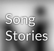 Song Stories #1